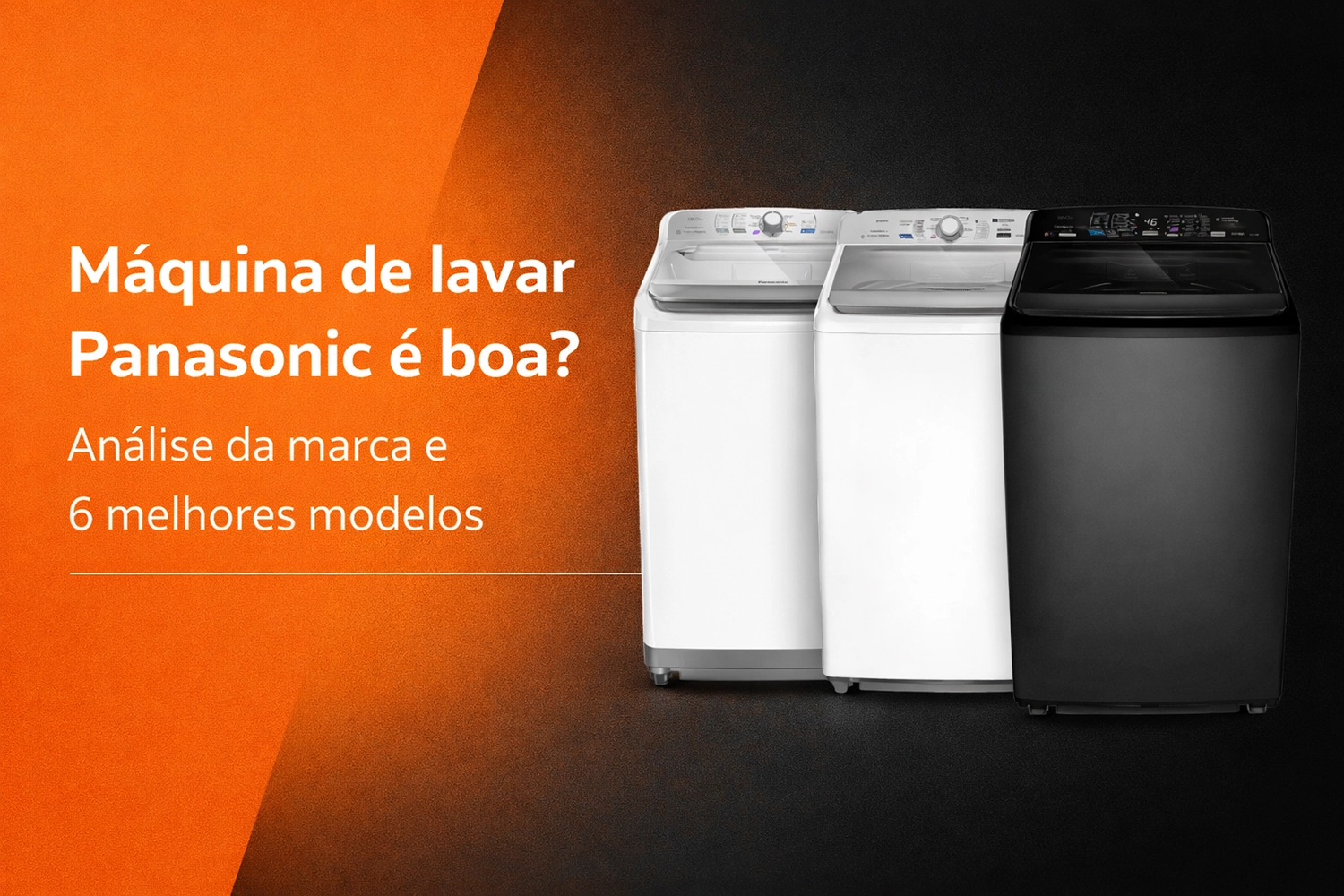 Máquina de lavar Panasonic é boa - Análise da marca e 6 melhores modelos