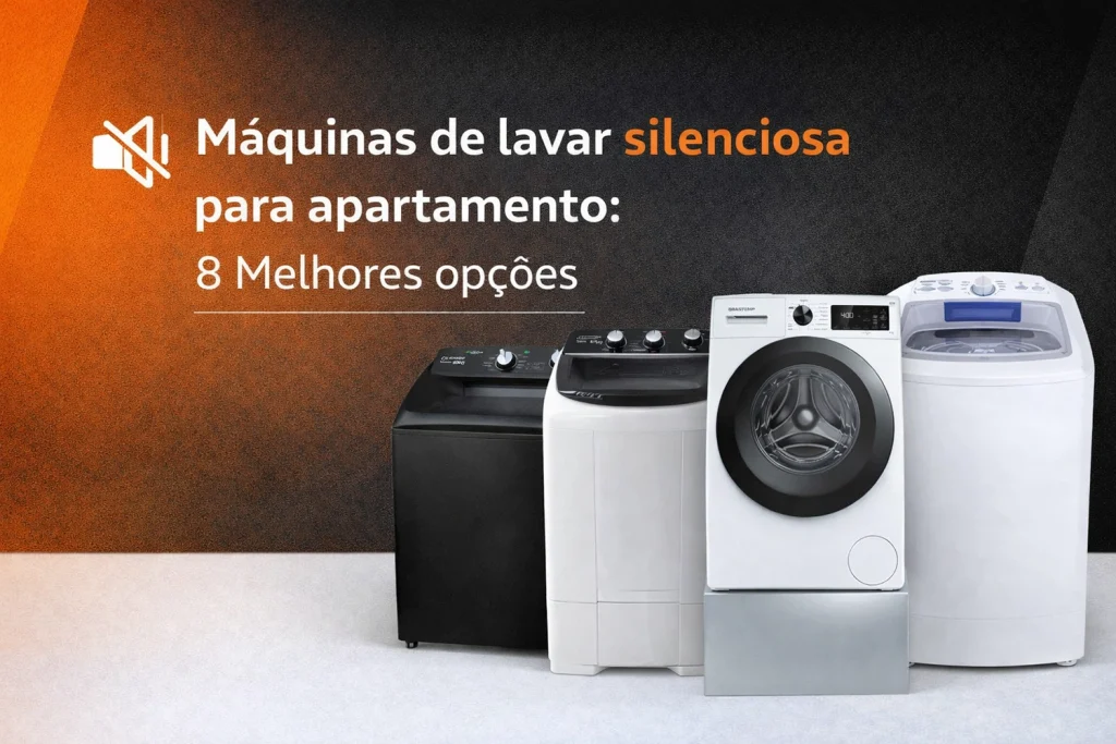 Máquinas de lavar silenciosa para apartamento: 8 Melhores opções