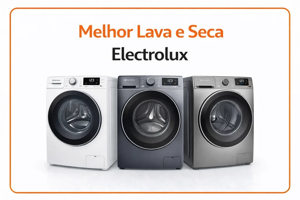Melhores Lava e Seca Electrolux (ATUALIZADO)