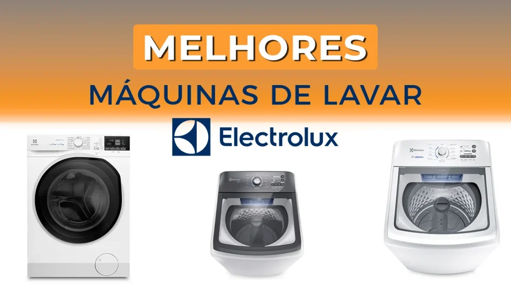As 12 Melhores Máquinas de Lavar Electrolux de 2026- Ranking Atualizado