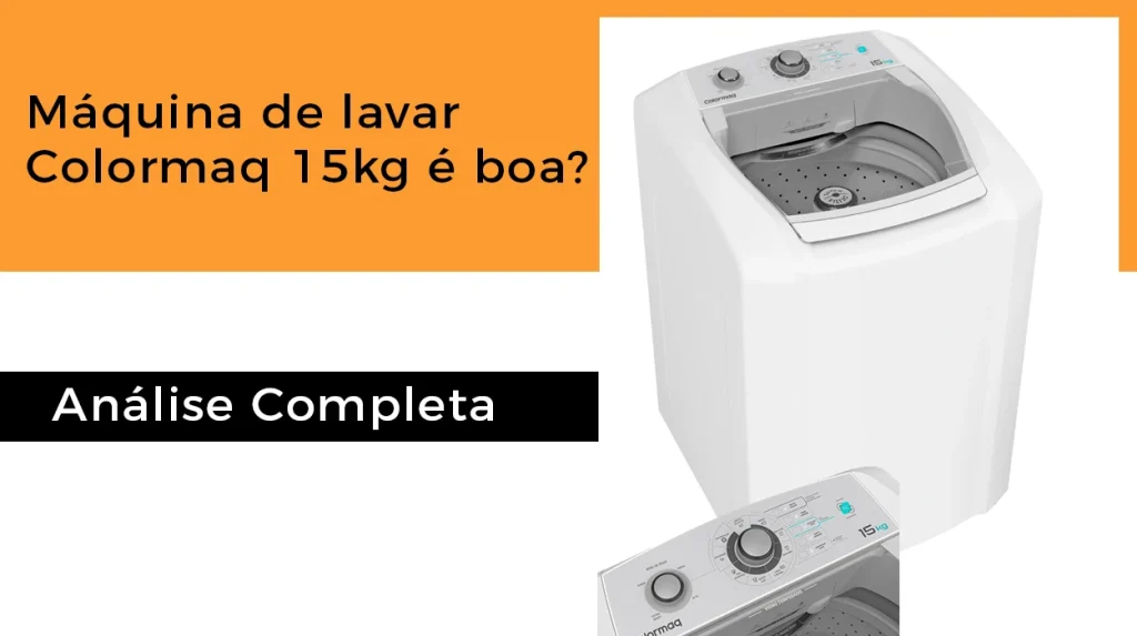 Máquina Colormaq 15kg é boa
